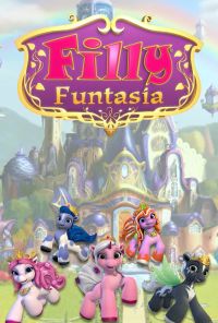 Filly Funtasia (2019) онлайн бесплатно